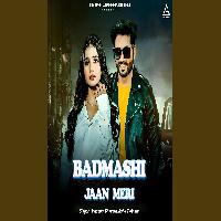 Badmashi Jaan Meri Masoom Sharma New Haryanvi Badmashi Song 2025 By Masoom Sharma,Ashu Twinkle Poster